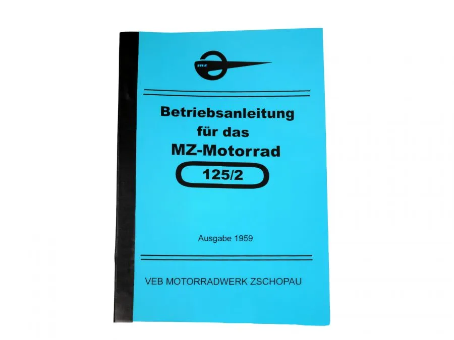 Betriebsanleitung passend für MZ Motorrad RT125 /2 Betriebsanleitung passend für MZ Motorrad RT125 /2