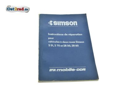Reparaturanleitung FRANZÖSISCH Simson S51 S70 SR50 SR80