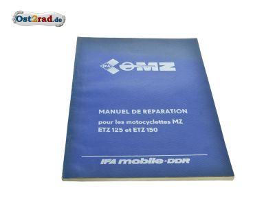 Manuel de réparation FRANÇAIS pour MZ ETZ125, 150, 251