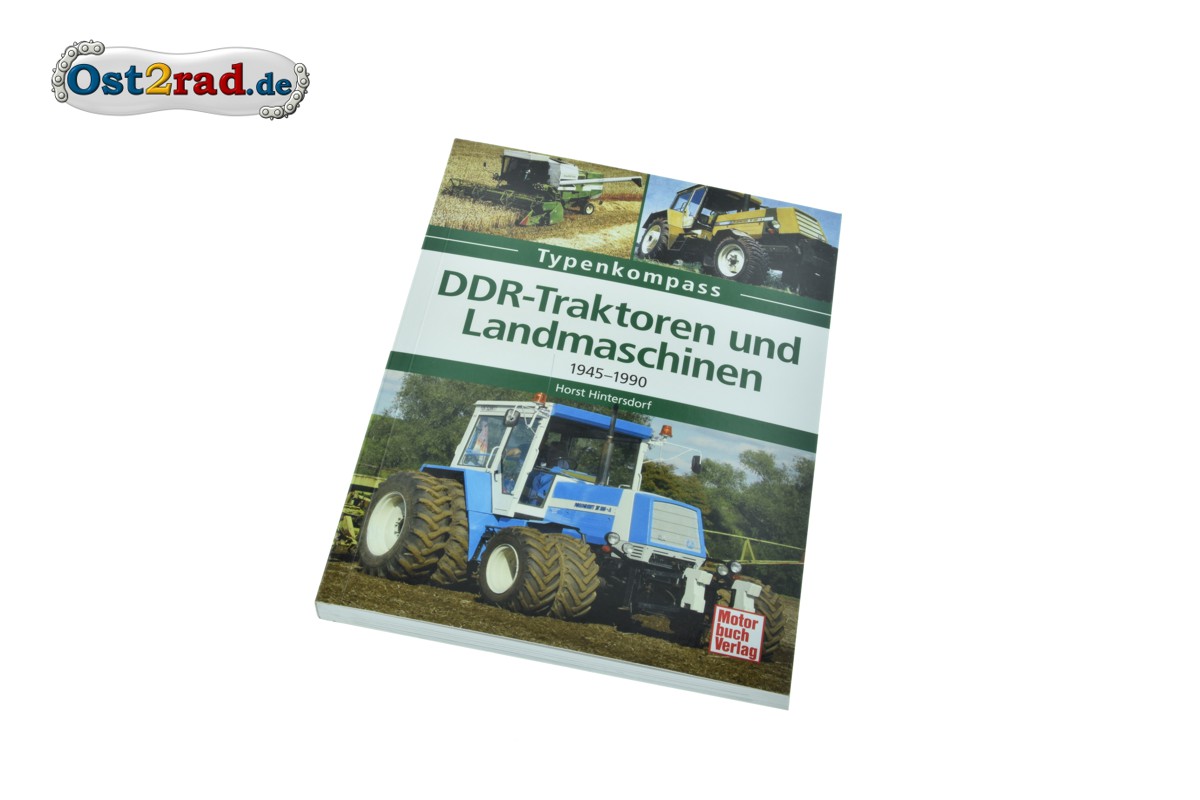 Buch Typenkompass Ddr Traktoren Und Landmaschinen 1945 1990 Von Horst Hintersdorf