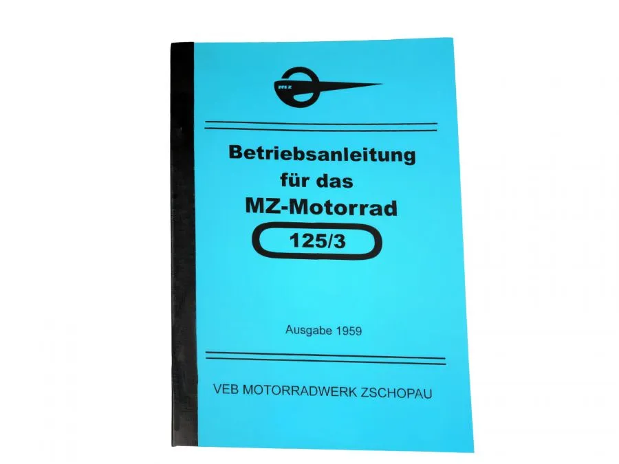 Betriebsanleitung passend für MZ Motorrad RT125 /3 Betriebsanleitung passend für MZ Motorrad RT125 /3