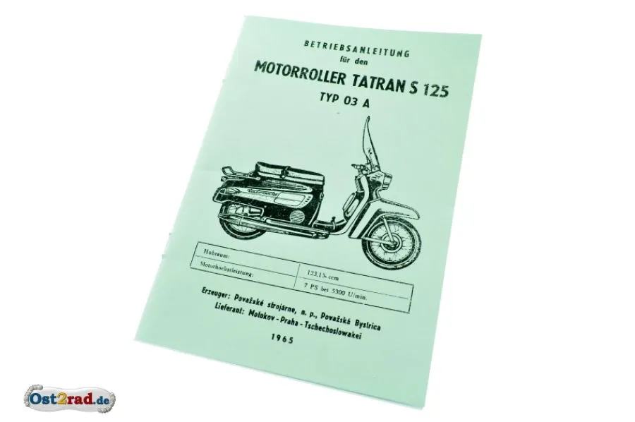 Bedienungsanleitung Motorroller Tatran S125 deutsch Bedienungsanleitung Motorroller Tatran S125 deutsch