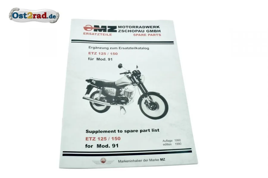 Ergänzung Ersatzteilkatalog ETZ 125 150 für Mod. 1991 Ergänzung Ersatzteilkatalog ETZ 125 150 für Mod. 1991