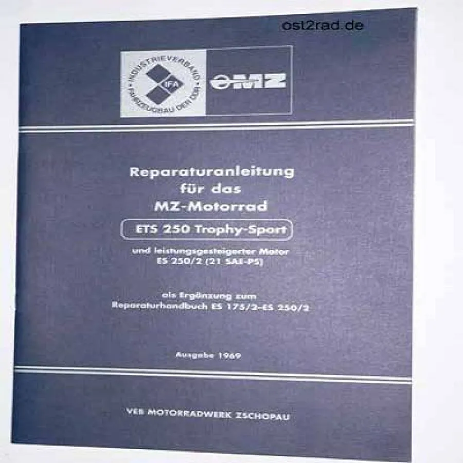 Reparaturanleitung passend für MZ ETS 250 Reparaturanleitung passend für MZ ETS 250