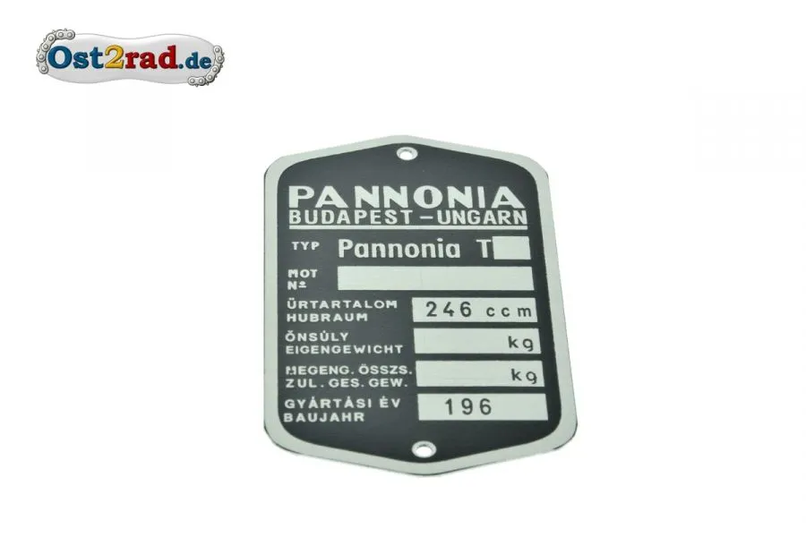 Typenschild Pannonia Model T geschwungene Form Typenschild Pannonia Model T geschwungene Form