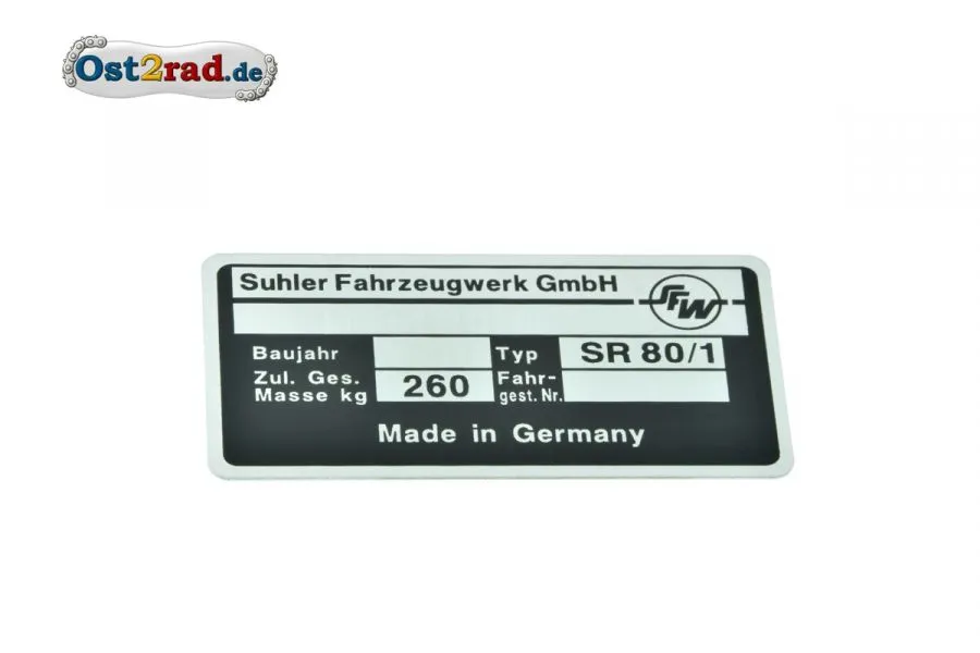 Typenschild SR80/1 Suhler Fahrzeugwerk GmbH - 1992 bis 1998 Typenschild SR80/1 Suhler Fahrzeugwerk GmbH - 1992 bis 1998